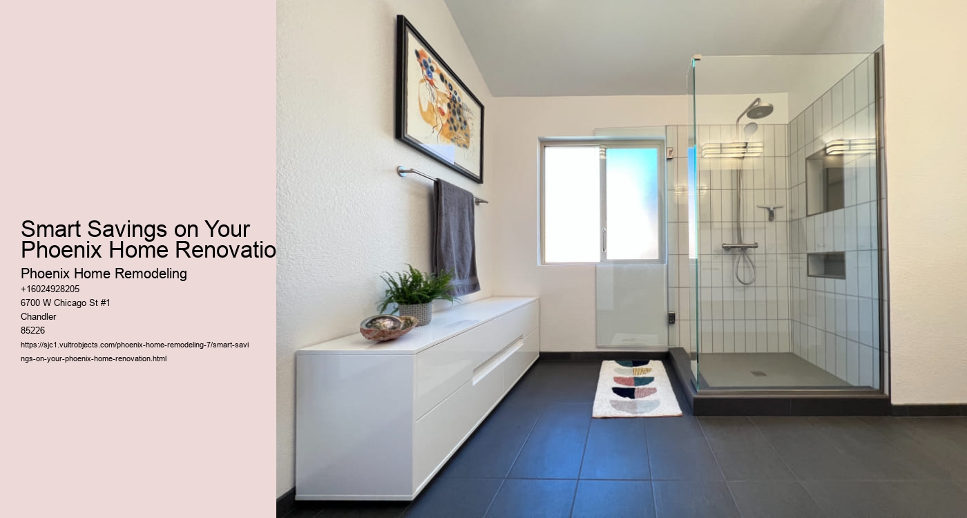 Smart Savings on Your Phoenix Home Renovation